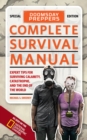 Image for Doomsday preppers complete survival manual  : expert tips for surviving calamity, catastrophe, and the end of the world