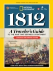 Image for 1812  : a traveler&#39;s guide to the war that defined a continent