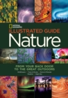 Image for Illustrated guide to nature  : from your back door to the great outdoors