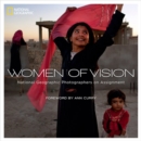 Image for Women of vision  : National Geographic photographers on assignment