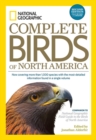 Image for National Geographic complete guide to birds of North America  : now covering more than 1,000 species with the most-detailed information found in a single volume