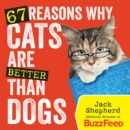 Image for 67 reasons why cats are better than dogs