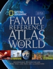 Image for National Geographic Family Reference Atlas of the World, Fourth Edition