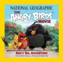 Image for The Angry Birds Movie : Red&#39;s Big Adventure