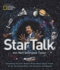 Image for StarTalk  : everything you ever need to know about space travel, sci-fi, the human race, the universe, and beyond