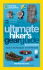 Image for The ultimate hiker&#39;s gear guide