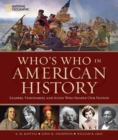 Image for Who&#39;s Who in American History: Leaders, Visonaries, and Icons Who Shaped Our Nation