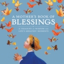 Image for A Mother&#39;s Book of Blessings