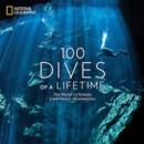 Image for 100 Dives of a Lifetime