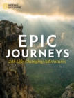 Image for Epic adventures  : 100 life-changing expeditions