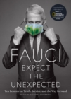 Image for Fauci  : expect the unexpected