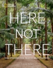 Image for Here Not There