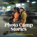 Image for Photo Camp stories  : our world through the lens of young photographers