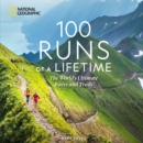 Image for 100 Runs of a Lifetime
