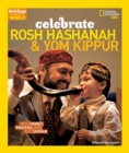 Image for Celebrate Rosh Hashanah : With Honey, Prayers, and the Shofar