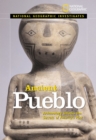 Image for National Geographic Investigates Ancient Pueblo