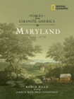 Image for Voices from Colonial America: Maryland 1634-1776