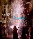 Image for Celebrate Diwali  : with sweets, lights and fireworks