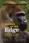 Image for &quot;National Geographic&quot; Investigates: Animals on the Edge