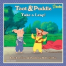 Image for Toot and Puddle: Take a Leap!