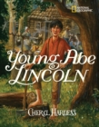 Image for Young Abe Lincoln  : the frontier days, 1809-1837