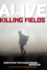 Image for Alive In The Killing Fields