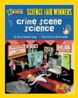 Image for Science Fair Winners: Crime Scene Science