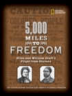 Image for 5000 miles to freedom  : Ellen and William Craft&#39;s flight from slavery
