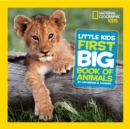 Image for National Geographic Little Kids First Big Book of Animals