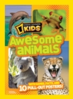 Image for National Geographic kids awesome animals  : with games, facts, and 10 pullout posters