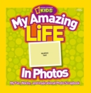 Image for My Amazing Life in Photos