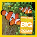 Image for National Geographic Little Kids First Big Book of the Ocean