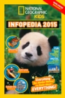 Image for National Geographic Kids Infopedia 2015