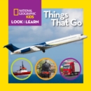 Image for Look and Learn: Things That Go