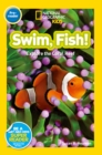 Image for National Geographic Kids Readers: Swim, Fish!