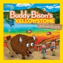 Image for Buddy Bison&#39;s Yellowstone Adventure