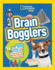Image for Brain Bogglers : Over 100 Games and Puzzles to Reveal the Mysteries of Your Mind