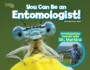 Image for You Can Be an Entomologist