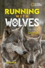 Image for Running with wolves
