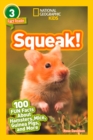 Image for Squeak!: 100 fun facts about hamsters, mice, guinea pigs, and more