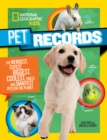 Image for Pet records  : the biggest, smallest, smartest, cutest, weirdest, and most popular pets on the planet