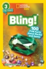 Image for Bling!  : 100 fun facts about rocks and gems