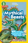 Image for Mythical beasts  : 100 fun facts anout real animals and the myths they inspire
