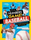 Image for It&#39;s a Numbers Game! Baseball : The math behind the perfect pitch, the game-winning grand slam, and so much more!