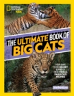 Image for The Ultimate Book of Big Cats