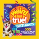 Image for Weird But True Birthdays