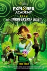 Image for Explorer Academy Vela: The Unbreakable Bond (Book 2)