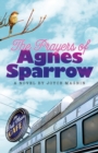 Image for The Prayers of Agnes Sparrow