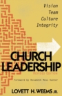 Image for Church Leadership : Vision, Team, Culture, Integrity