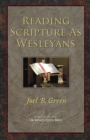 Image for Reading Scripture as Wesleyans